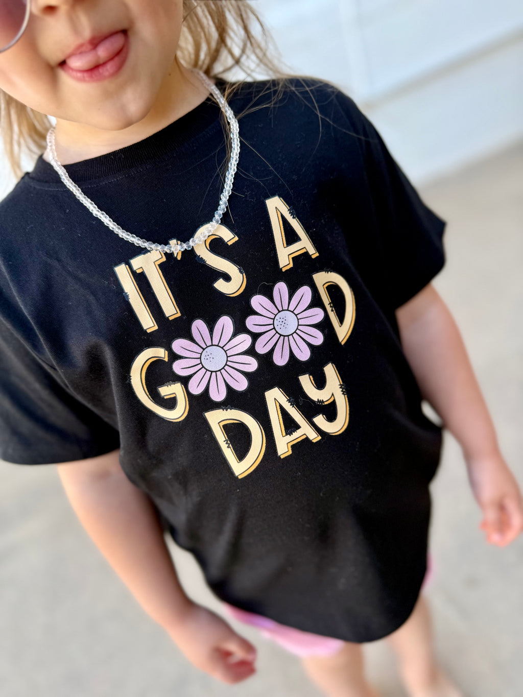 It’s A Good Day Tee